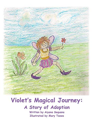 Beispielbild fr Violet's Magical Journey : A Story of Adoption zum Verkauf von Better World Books