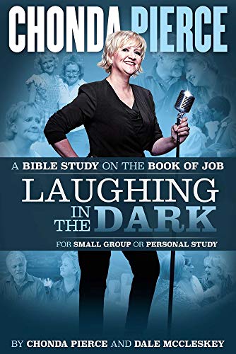 Stock image for Laughing in the Dark: A Bible Study on the Book of Job for sale by ThriftBooks-Atlanta