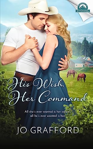 Stock image for His Wish, Her Command (Whispers in Wyoming) for sale by Lucky's Textbooks