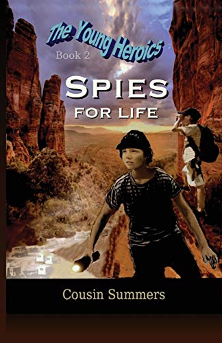 Stock image for SPIES For Life (Young Heroics) for sale by Lucky's Textbooks