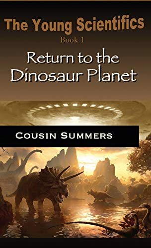 Stock image for Return to the Dinosaur Planet (Young Scientifics) for sale by Lucky's Textbooks