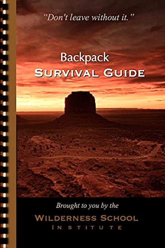 Stock image for Backpack Survival Guide: "Don't leave without it." for sale by Lucky's Textbooks