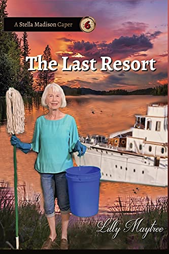Stock image for The Last Resort: A Stella Madison Caper for sale by Lucky's Textbooks