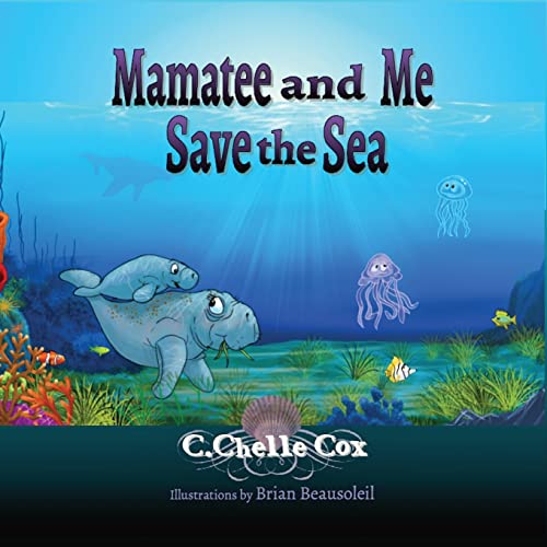 Stock image for Mamatee and Me Save the Sea for sale by GF Books, Inc.