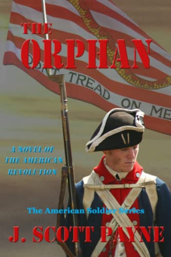 Beispielbild fr The Orphan: A Novel of the American Revolution zum Verkauf von GF Books, Inc.