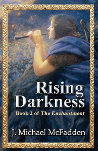 Stock image for Rising Darkness: Book 2 of The Enchantment (Volume 2) for sale by SecondSale