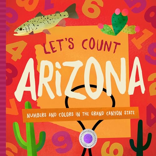 Beispielbild fr Let's Count Arizona: Numbers and Colors in the Grand Canyon State zum Verkauf von SecondSale