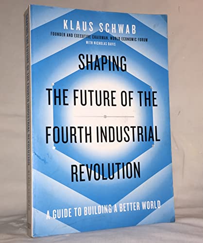 Imagen de archivo de Shaping the Fourth Industrial Revolution a la venta por Versandantiquariat Felix Mcke