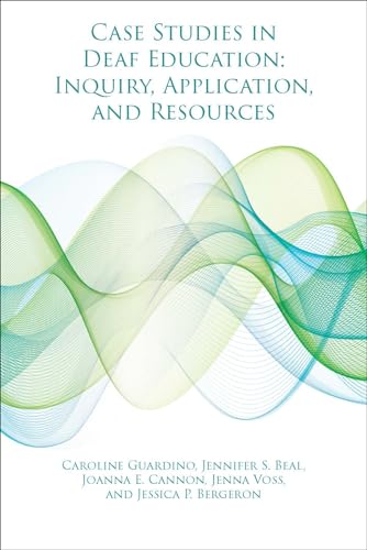 Beispielbild fr Case Studies in Deaf Education: Inquiry, Application, and Resources zum Verkauf von Buchpark