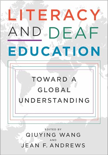 Beispielbild fr Literacy and Deaf Education : Toward a Global Understanding zum Verkauf von Better World Books