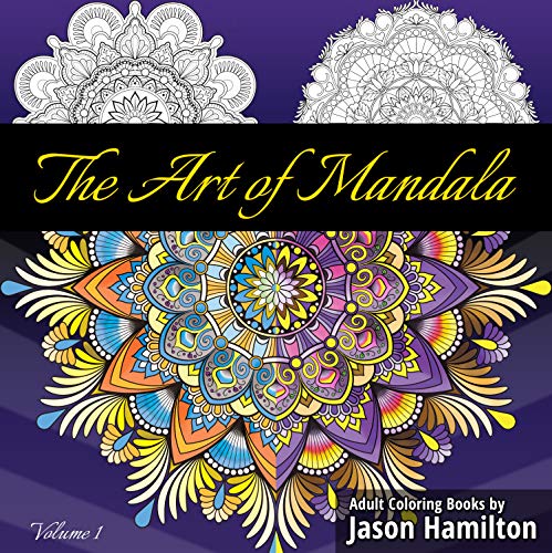 Beispielbild fr The Art of Mandala: Adult Coloring Book Featuring Beautiful Mandalas Designed to Soothe the Soul zum Verkauf von WorldofBooks
