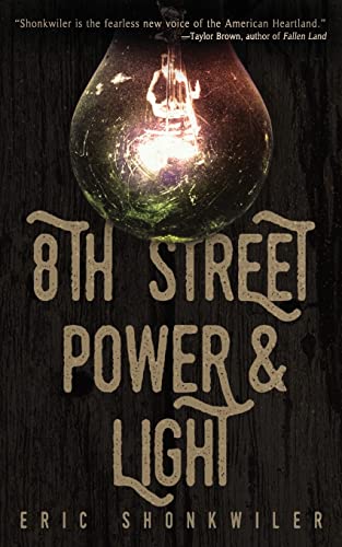 Stock image for 8Th Street Power & Light for sale by Readers Cove Used Books & Gallery