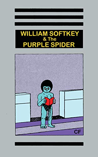 9781944860301: William Softkey and the Purple Spider