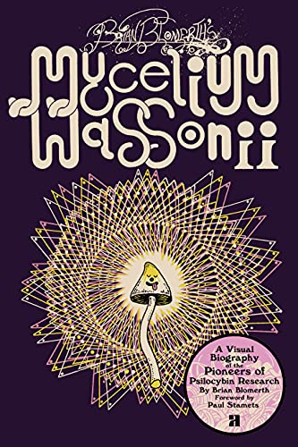 Stock image for Brian Blomerth's Mycelium Wassonii Format: Paperback for sale by INDOO