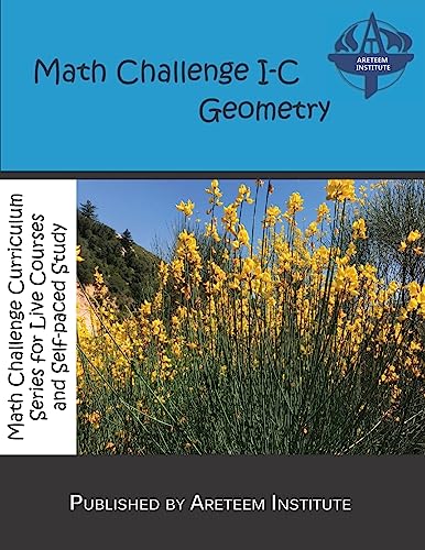 Stock image for Math Challenge I-C Geometry (Math Challenge Curriculum Textbooks) for sale by GF Books, Inc.