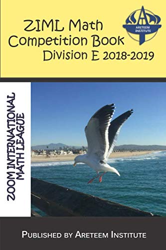 Stock image for ZIML Math Competition Book Division E 2018-2019 (ZIML Math Competition Books) for sale by Lucky's Textbooks
