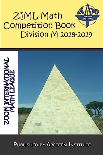 Stock image for ZIML Math Competition Book Division M 2018-2019 (ZIML Math Competition Books) for sale by Lucky's Textbooks