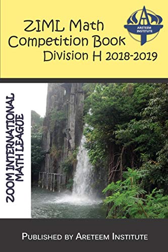 Stock image for ZIML Math Competition Book Division H 2018-2019 (ZIML Math Competition Books) for sale by Lucky's Textbooks