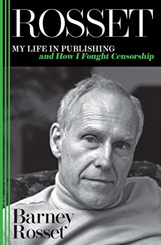 Imagen de archivo de Rosset : My Life in Publishing and How I Fought Censorship a la venta por Better World Books