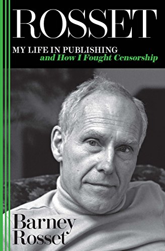 Stock image for Rosset: My Life in Publishing and How I Fought Censorship for sale by SecondSale