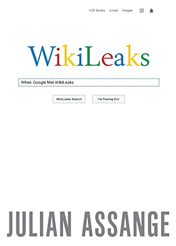 Beispielbild fr When Google Met WikiLeaks zum Verkauf von Better World Books