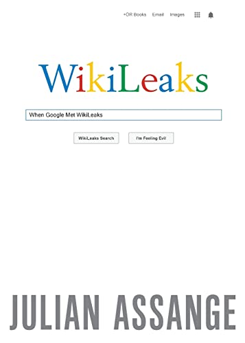 Stock image for When Google Met WikiLeaks for sale by Better World Books