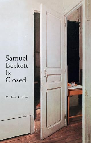 Stock image for Samuel Beckett Is Closed for sale by Better World Books: West