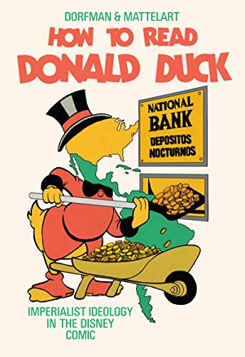 Stock image for How to Read Donald Duck: Imperialist Ideology in the Disney Comic for sale by GoldenWavesOfBooks