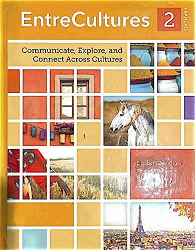 Stock image for EntreCultures 2, Francais, Communicate, Explore, and Connect Across Cultures, c. 2020, 9781944876968, 1944876960 for sale by HPB-Red