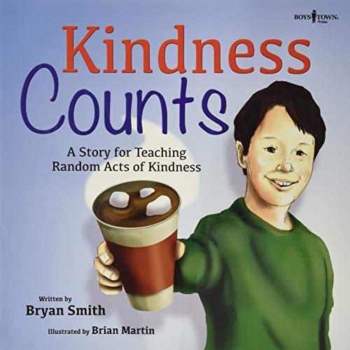 Imagen de archivo de Kindness Counts: A Story for Teaching Random Acts of Kindness (Without Limits) a la venta por -OnTimeBooks-