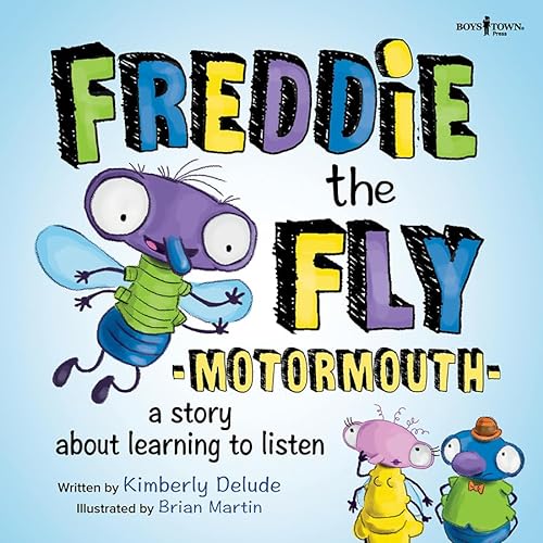 Stock image for Freddie the Fly: Motormouth: A Story about Learning to Listen: A Story about Learning to Listenvolume 1 for sale by Buchpark