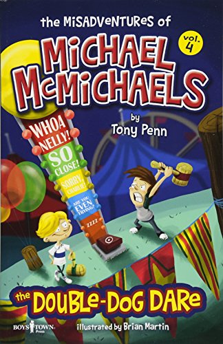 Beispielbild fr The Misadventures of Michael McMichaels Vol 4: The Double-Dog Dare zum Verkauf von Open Books