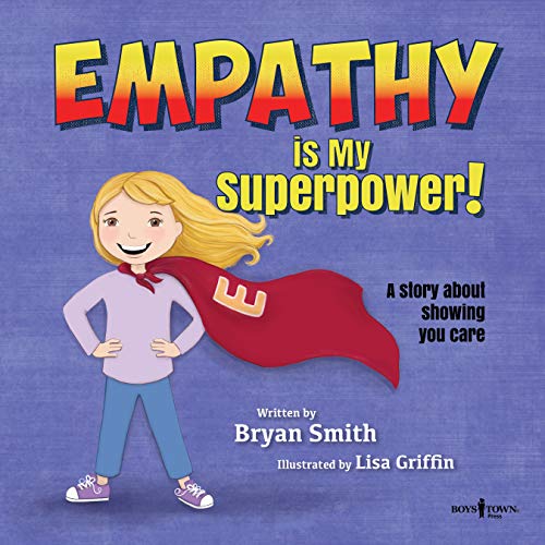 Imagen de archivo de Empathy Is My Superpower: A Story about Showing You Carevolume 3 (Without Limits) a la venta por Goodwill of Colorado
