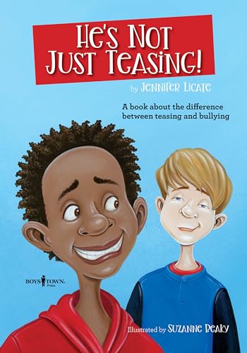 Beispielbild fr He's Not Just Teasing! A Book about the Difference Between Teasing and Bullying (Navigating Friendships) zum Verkauf von Half Price Books Inc.
