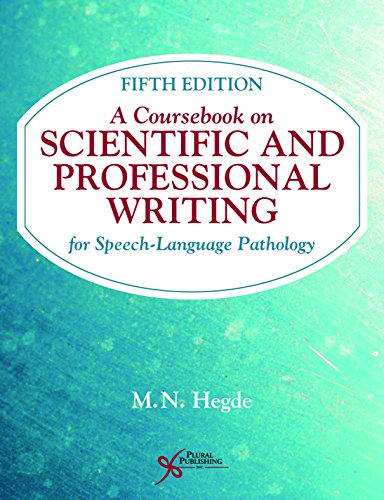 Stock image for A Coursebook on Scientific and Professional Writing for Speech-Language Pathology for sale by Goodwill of Colorado