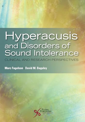 Beispielbild fr Hyperacusis and Disorders of Sound Intolerance: Clinical and Research Perspectives zum Verkauf von Book Deals