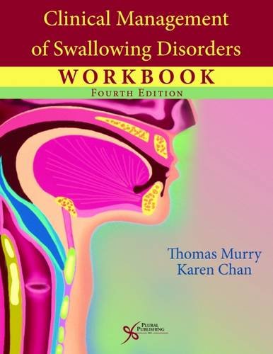 Stock image for Clinical Management of Swallowing Disorders Workbook, Fourth Edition for sale by GF Books, Inc.