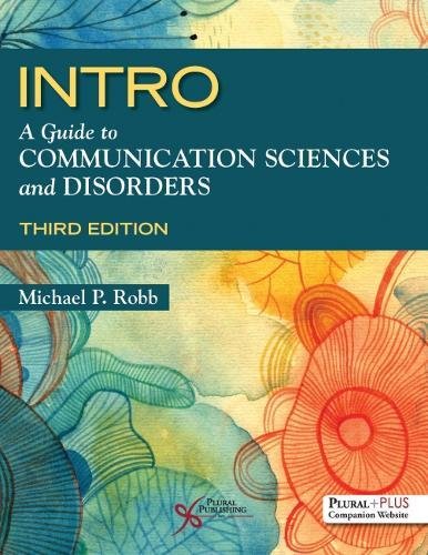 Beispielbild fr INTRO: A Guide to Communication Sciences and Disorders, Third Edition zum Verkauf von BooksRun