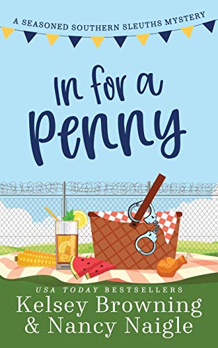 Beispielbild fr In For A Penny: A Humorous Amateur Sleuth Cozy Mystery zum Verkauf von GreatBookPrices