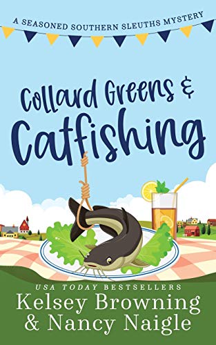 Beispielbild fr Collard Greens and Catfishing: A Funny Culinary Cozy Mystery zum Verkauf von ThriftBooks-Dallas
