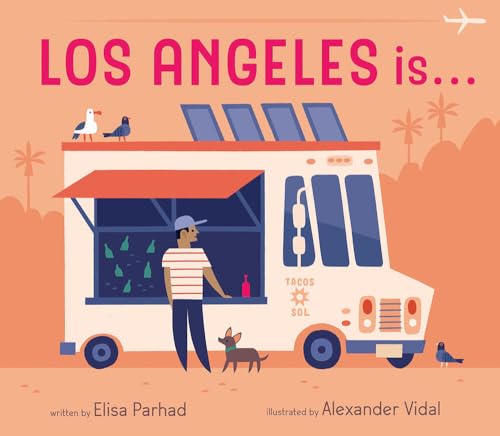 Stock image for Los Angeles is . . . for sale by KuleliBooks