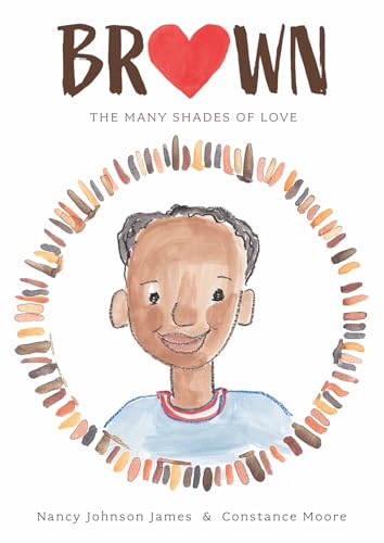 Beispielbild fr Brown : The Many Shades of Love zum Verkauf von Better World Books