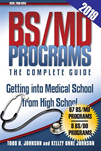 Stock image for BS/MD Programs-The Complete Guide: Getting into Medical School from High School for sale by HPB-Red