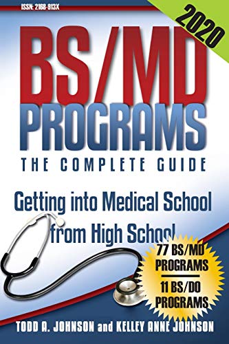 Imagen de archivo de BS/MD Programs-The Complete Guide: Getting into Medical School from High School a la venta por Read&Dream