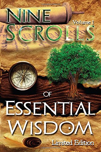 Imagen de archivo de Nine Scrolls of Essential Wisdom: From The Book Essential Wisdom - Personal Development and Soul Transformation a la venta por Lucky's Textbooks