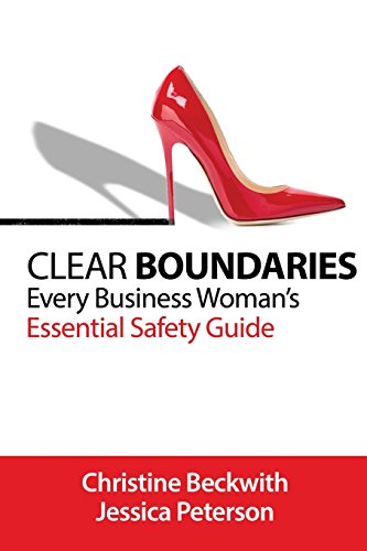 Beispielbild fr Clear Boundaries: Every Business Womans Essential Safety Guide zum Verkauf von Goodwill of Colorado