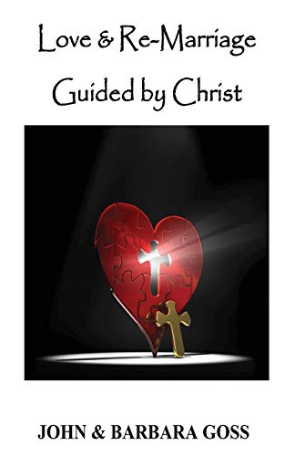 Beispielbild fr Love and Re-Marriage Guided by Christ zum Verkauf von ThriftBooks-Dallas