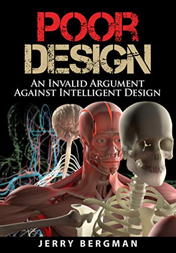 Stock image for Poor Design: An Invalid Argument Against Intelligent Design for sale by ThriftBooks-Dallas