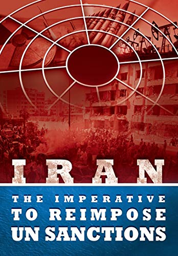 Stock image for IRAN - The Imperative to Reimpose UN Sanctions for sale by GreatBookPrices