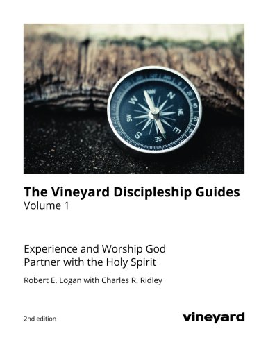 Stock image for The Vineyard Discipleship Guides: Volume 1: Experience and Worship God, Partner with the Holy Spirit for sale by PlumCircle